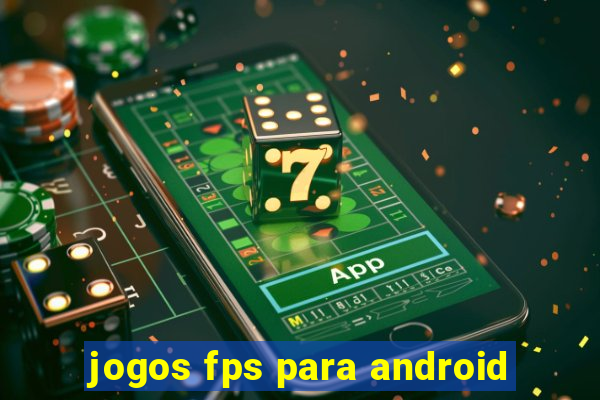 jogos fps para android